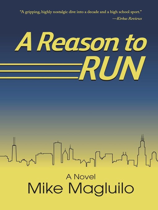 Title details for A Reason to Run by Mike Magluilo - Available